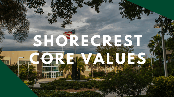 The Shorecrest community strives to embody five core values